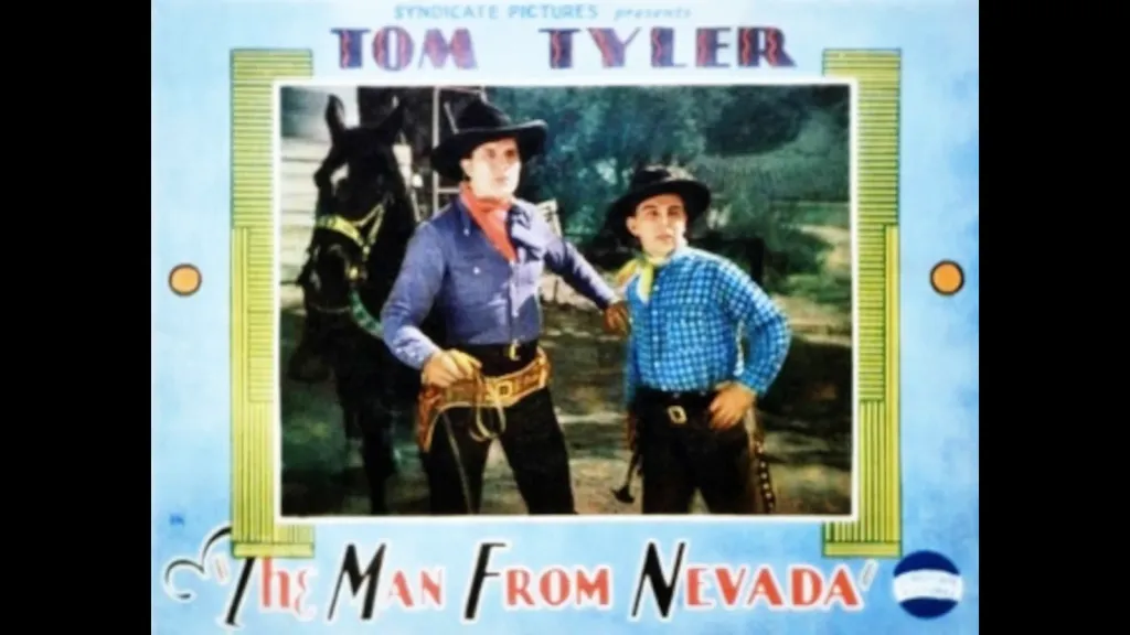 Vintage color lobby card reading “Syndicate Pictures presents Tom Tyler — The Man From Nevada,” showing Tyler and another cowboy in hats with a horse behind them.