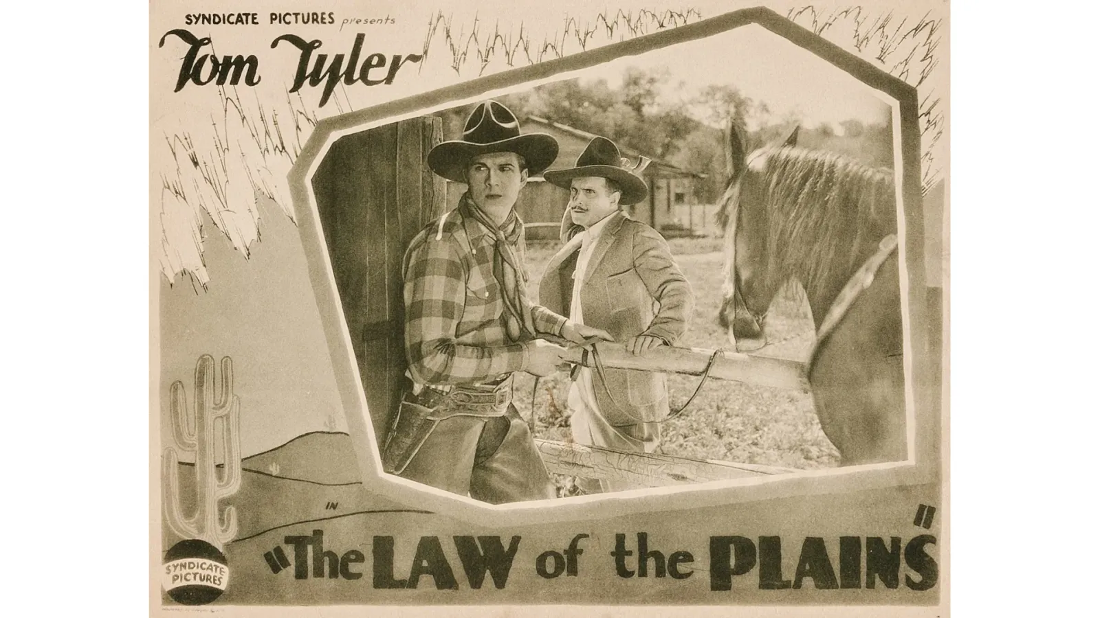 Sepia lobby card for The Law of the Plains (1929) showing Tom Tyler in a cowboy hat and checkered shirt at a ranch gate with another man and a horse; on‑card text reads “Syndicate Pictures presents Tom Tyler… The Law of the Plains.”